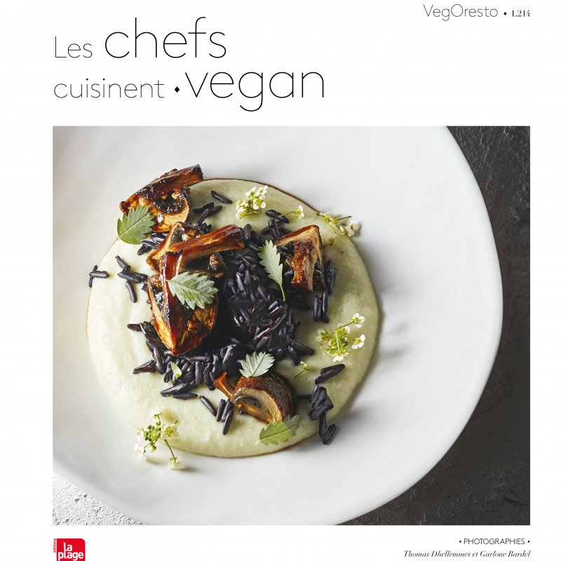 Les chefs cuisinent vegan" Vegoresto-L214 aux éditions La Plage